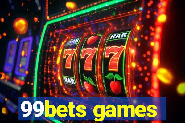 99bets games